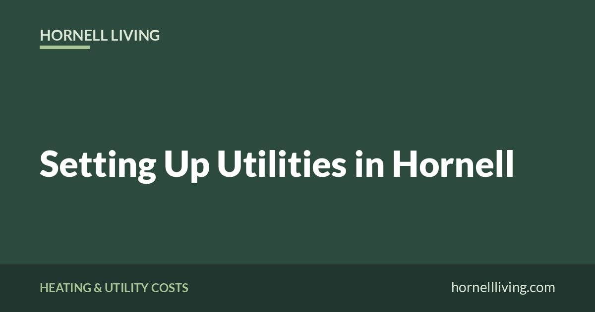 Hornell Living title card: Setting Up Utilities in Hornell